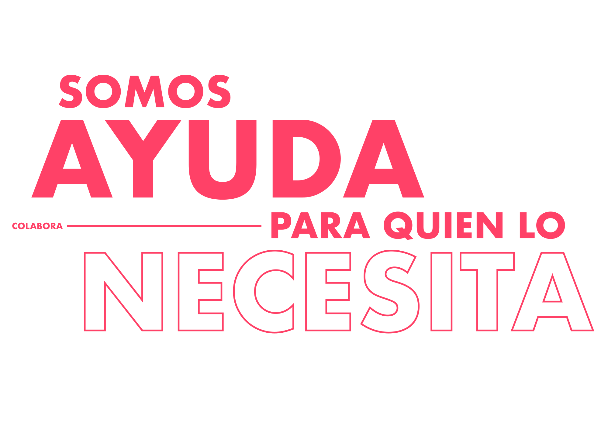 somos ayuda para quien lo necesita